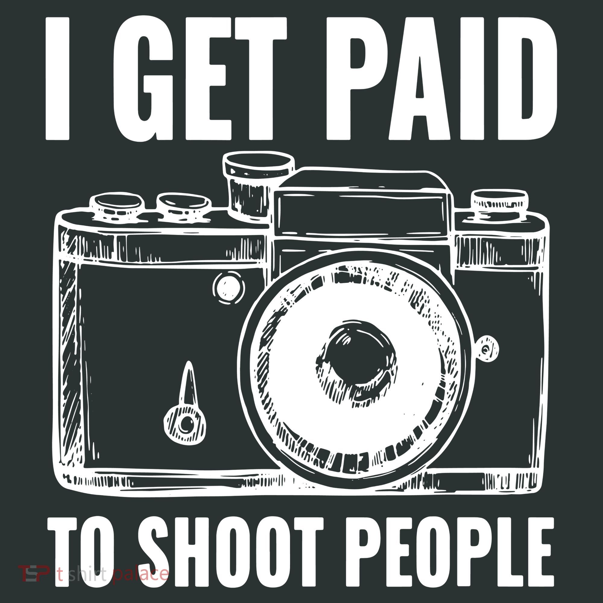 Photography Funny I Get Paid To Shoot People Sweatshirt