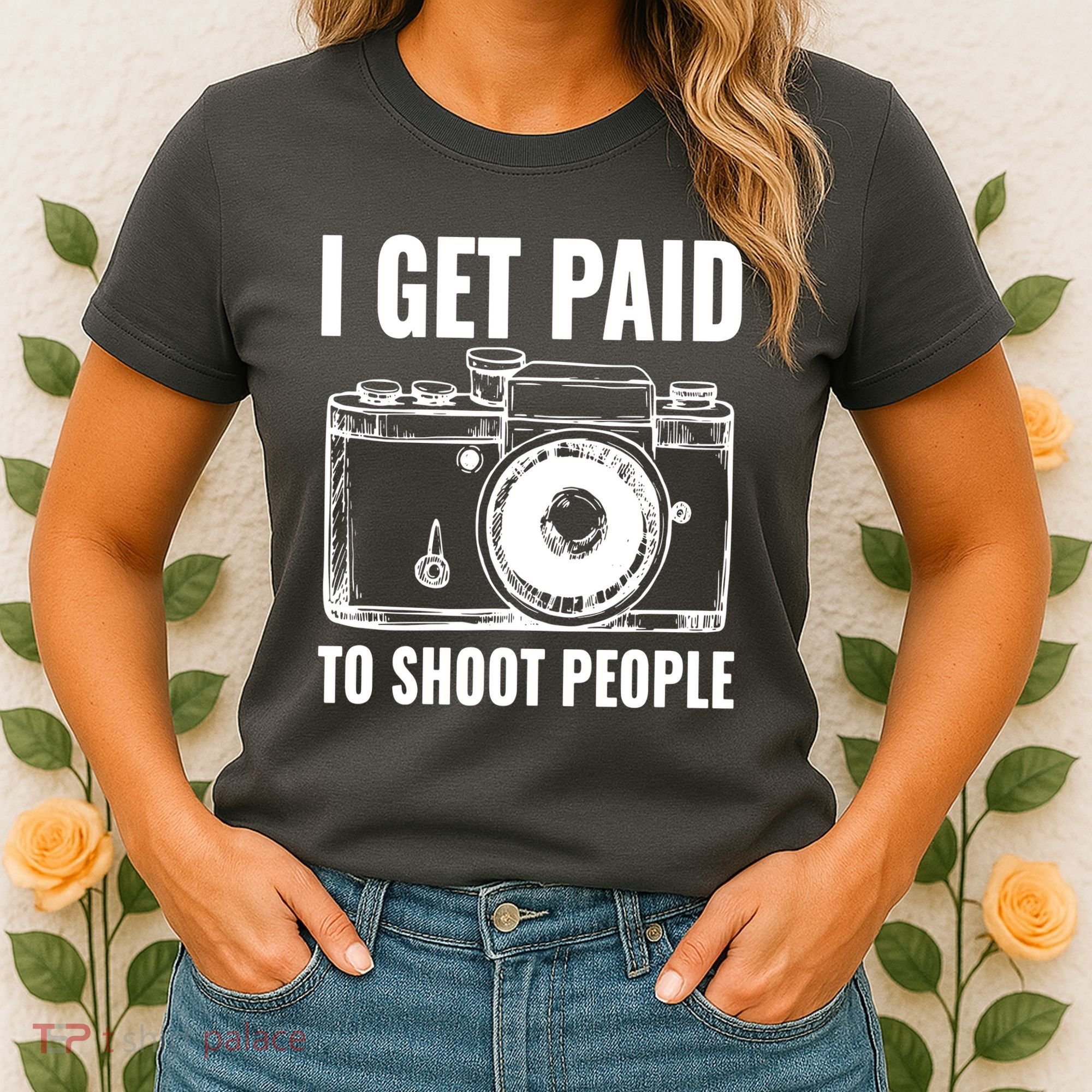 Photography Funny I Get Paid To Shoot People Women's T-Shirt