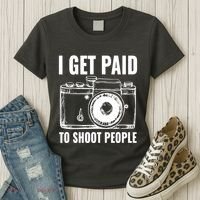 Photography Funny I Get Paid To Shoot People Women's T-Shirt thumb 3