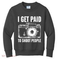 Photography Funny I Get Paid To Shoot People Kids Sweatshirt thumb 0