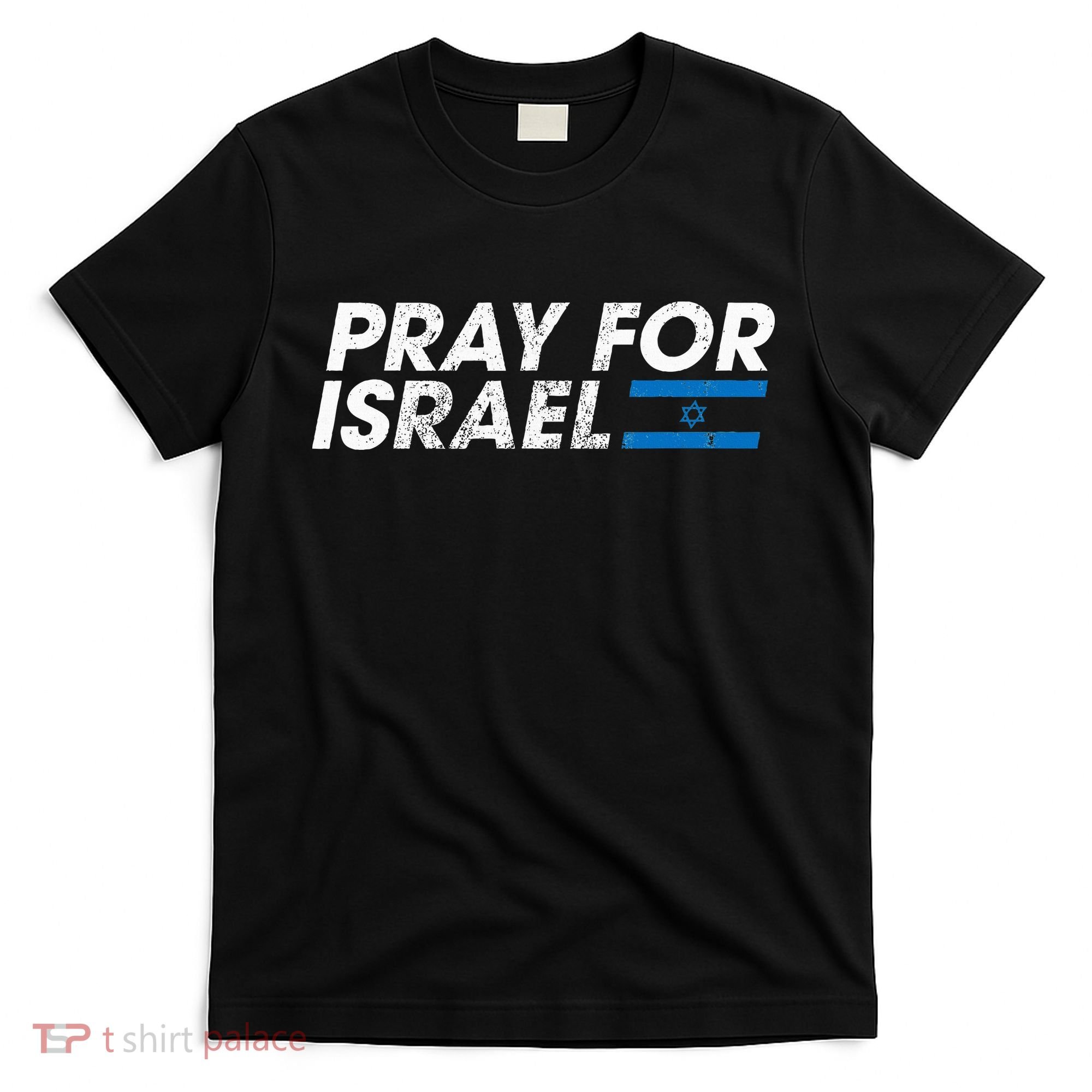 Pray for Israel Psalm 122 6 Israel Flag Christian Inspiring T-Shirt
