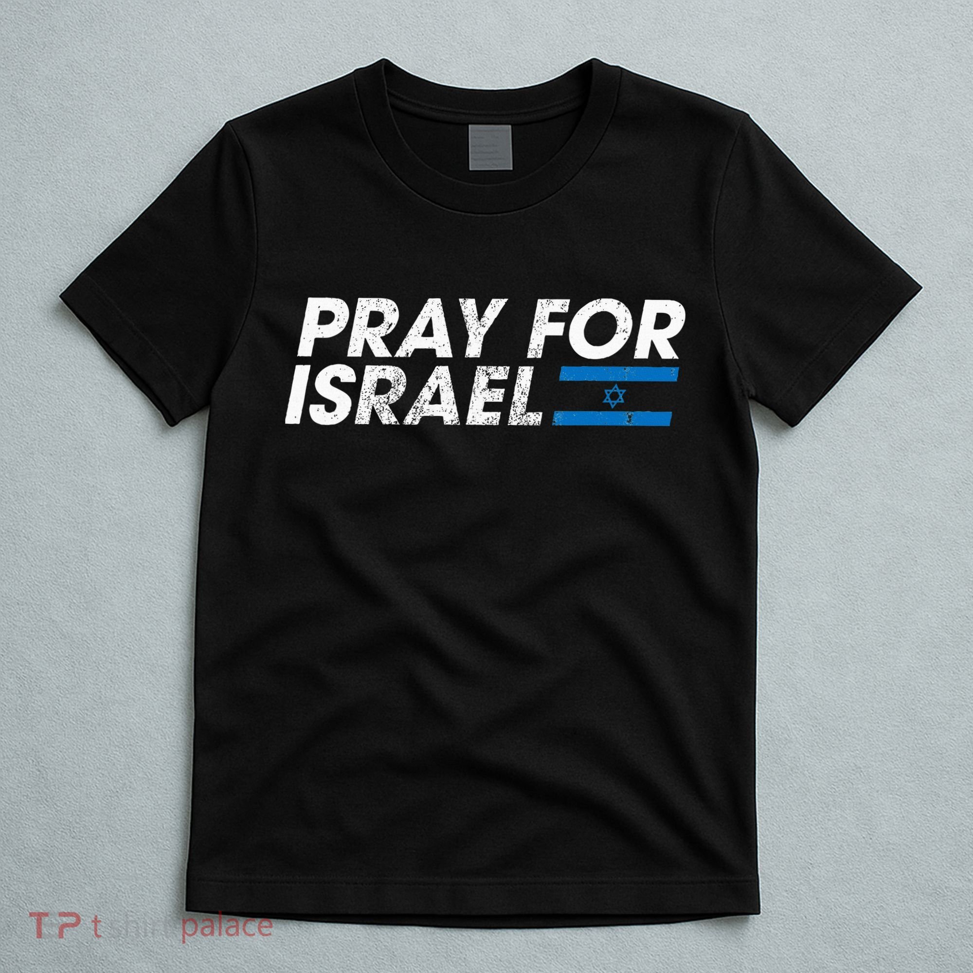 Pray for Israel Psalm 122 6 Israel Flag Christian Inspiring T-Shirt