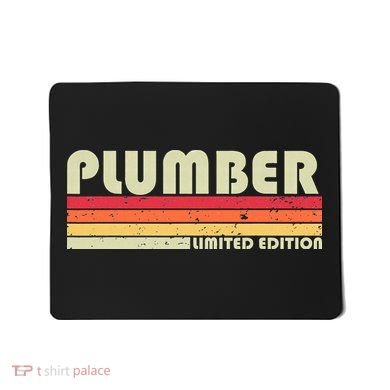 Plumber Funny Job Title Profession Birthday Worker Mousepad