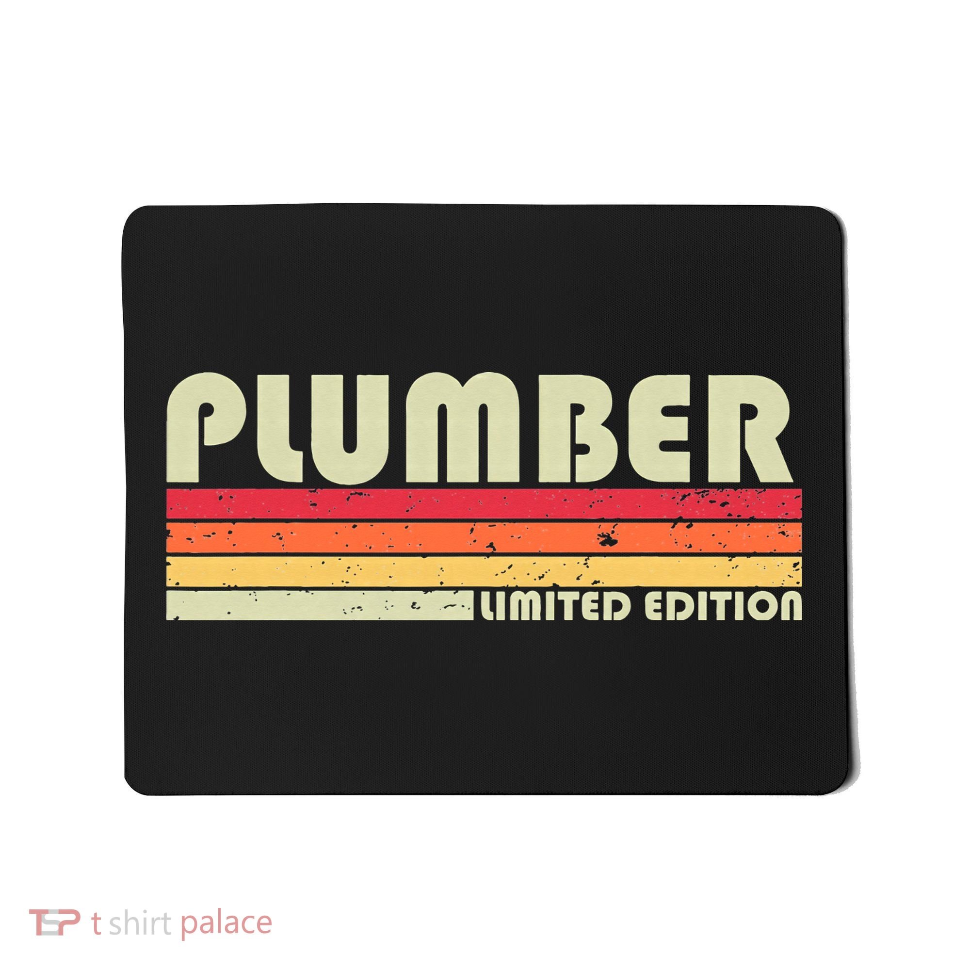 Plumber Funny Job Title Profession Birthday Worker Mousepad