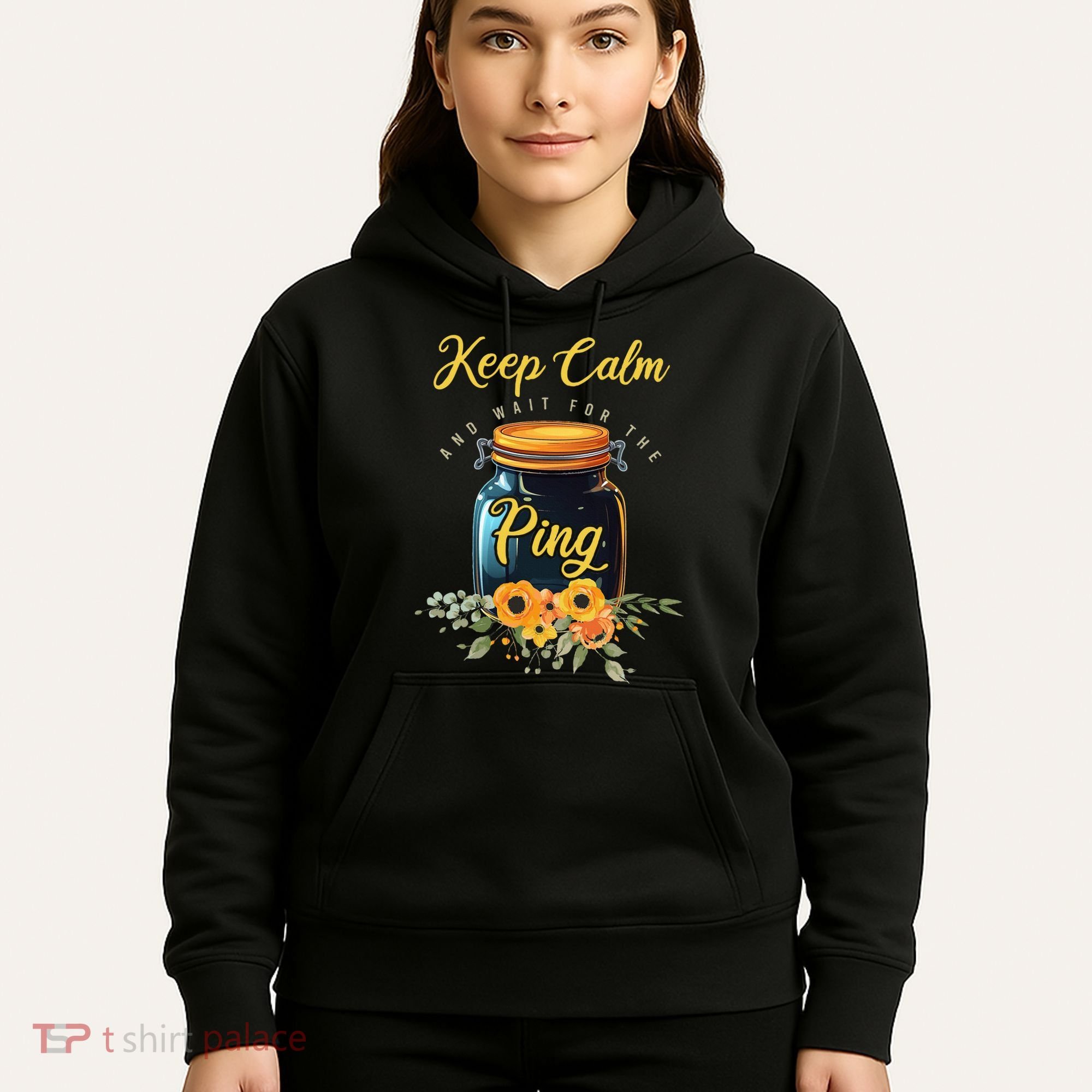 Preserving Food Keep Calm And Wait For The Ping Home Canning Hoodie