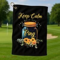 Preserving Food Keep Calm And Wait For The Ping Home Canning Golf Towel thumb 1