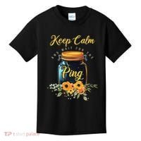 Preserving Food Keep Calm And Wait For The Ping Home Canning Kids T-Shirt thumb 0