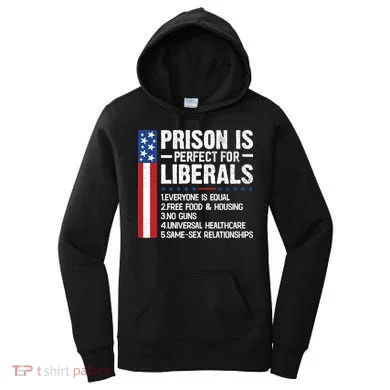 Prison For Liberals Women's Hoodie