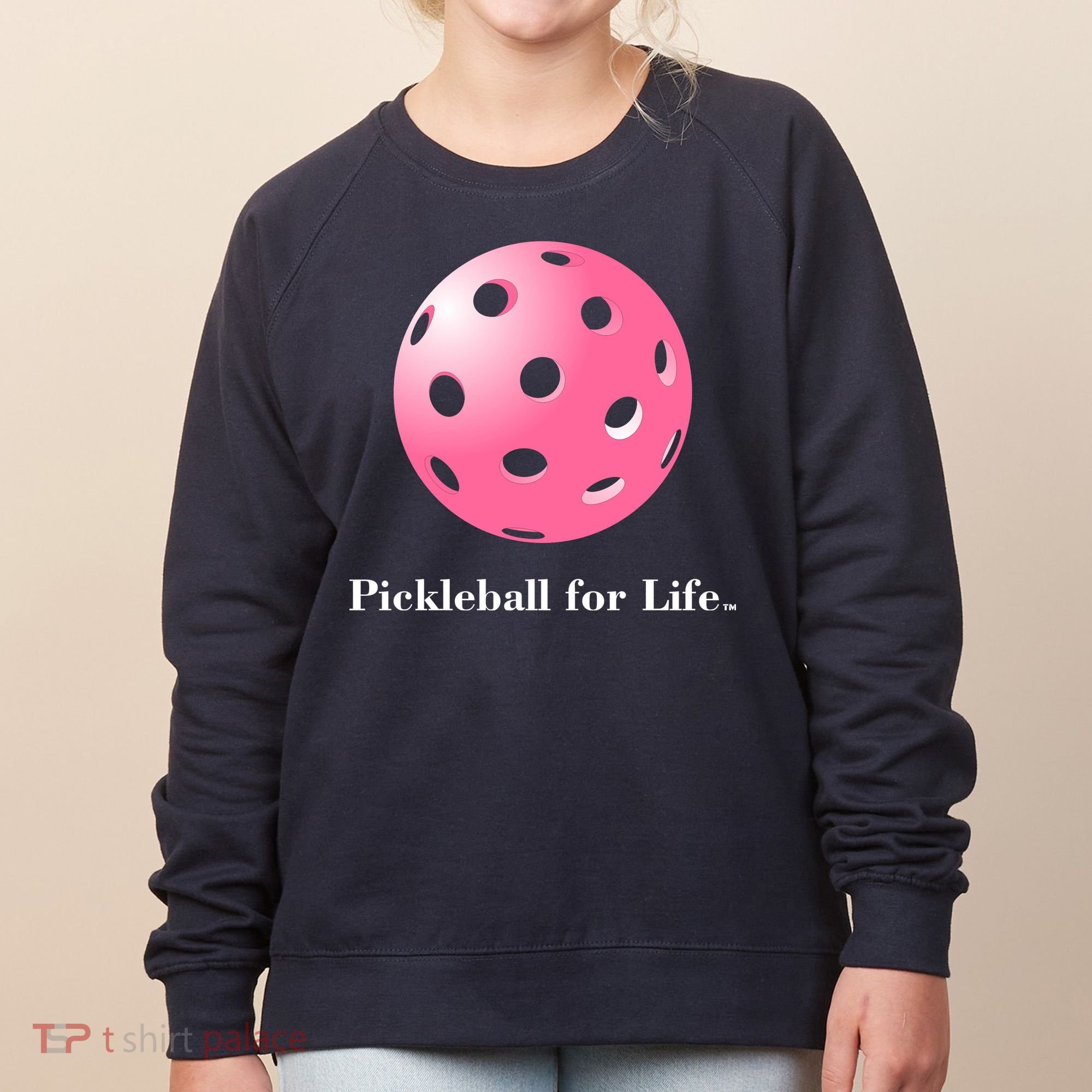 Pickleball For Life Pink Women's Sweatshirt