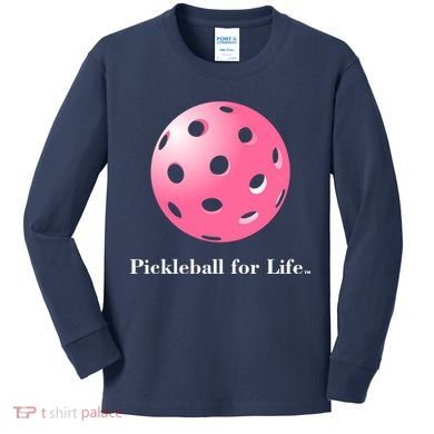 Pickleball For Life Pink Kids Long Sleeve Shirt