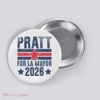 Pratt For La Mayor 2026 Button thumb 0