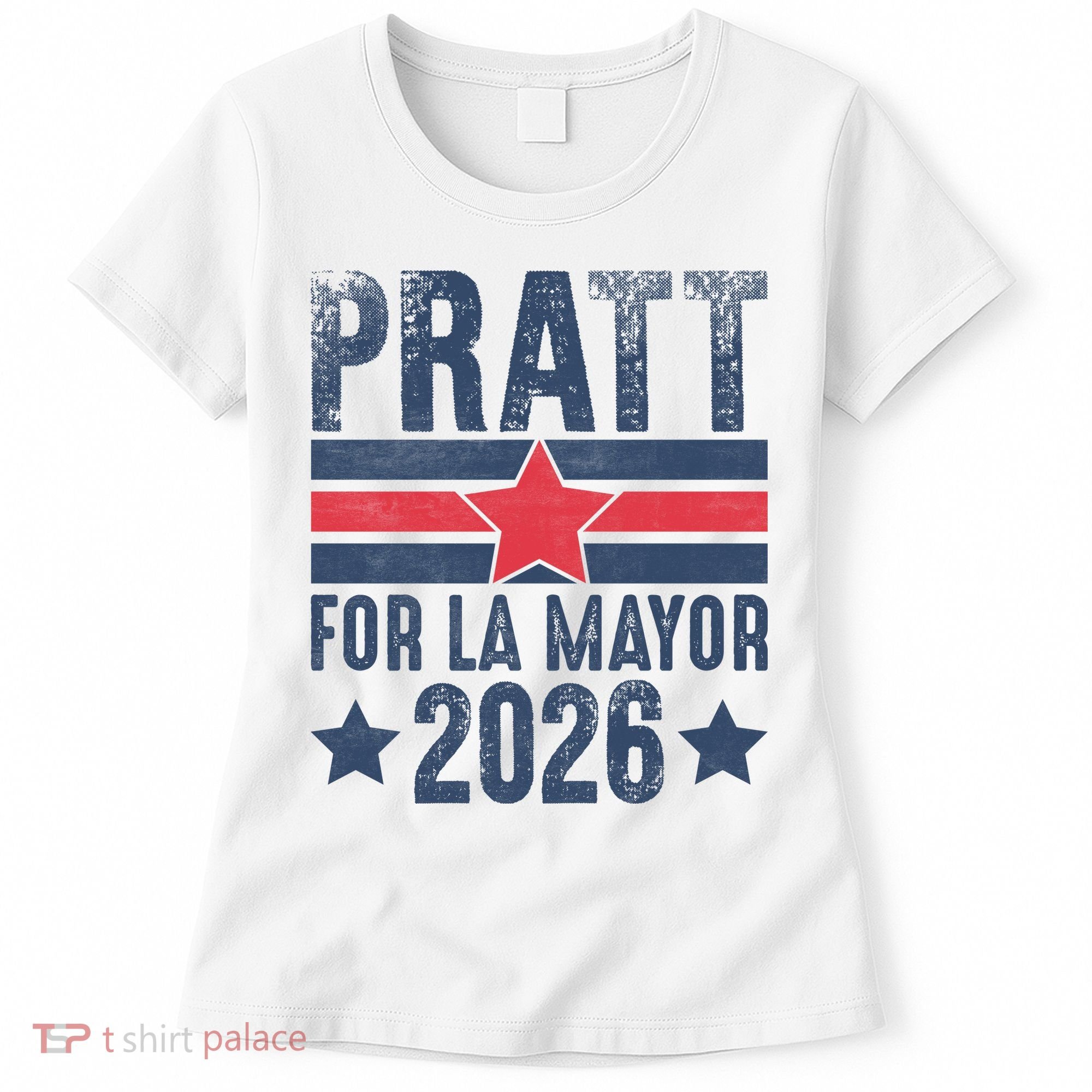 Pratt For La Mayor 2026 Women's T-Shirt