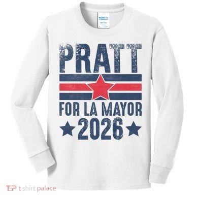 Pratt For La Mayor 2026 Kids Long Sleeve Shirt