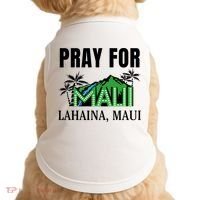 Pray For Lahaina Maui Hawaii Strong Wildfire Support  Strong Maui Doggie Tank thumb 0