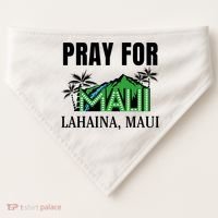 Pray For Lahaina Maui Hawaii Strong Wildfire Support  Strong Maui USA-Made Doggie Bandana thumb 0