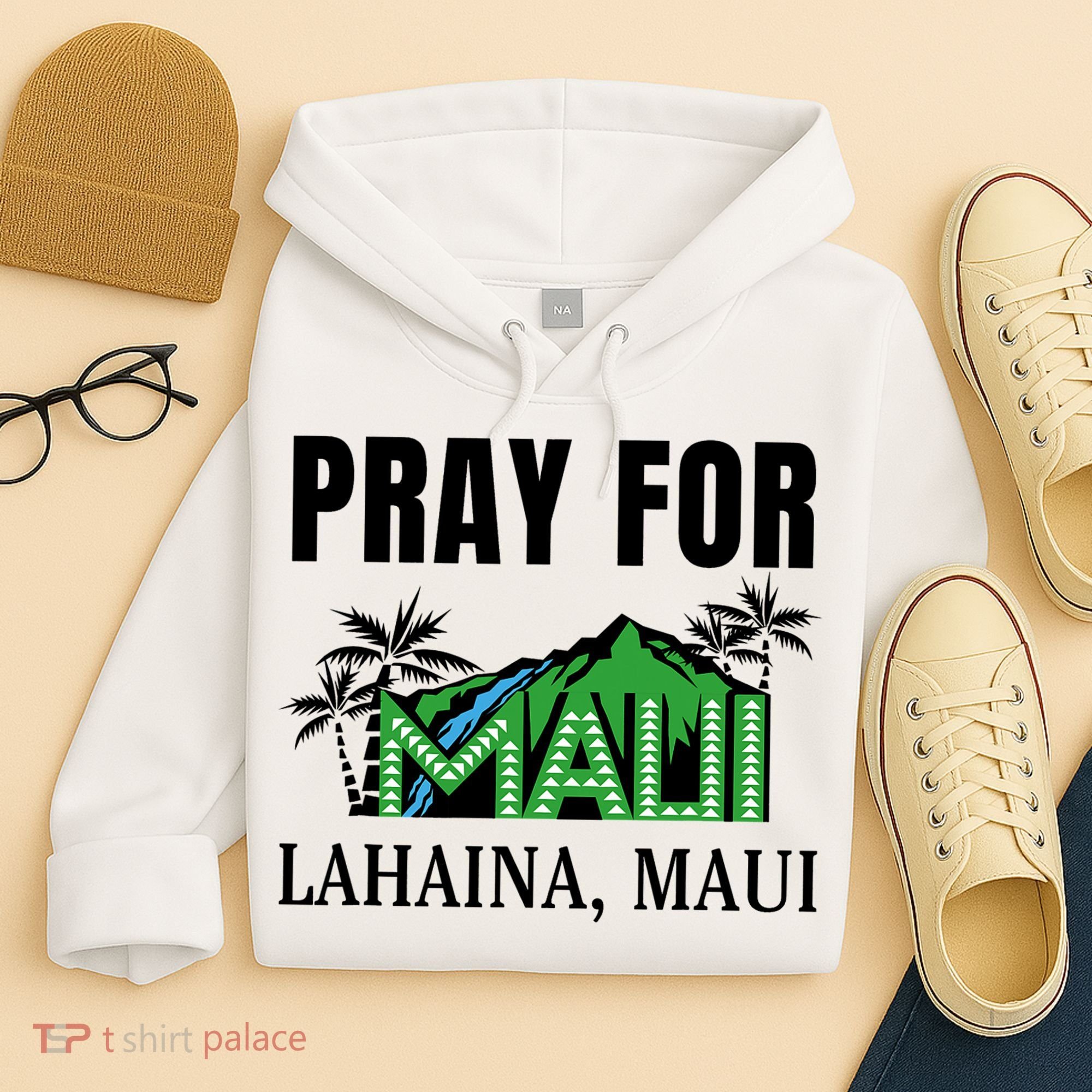 Pray For Lahaina Maui Hawaii Strong Wildfire Support  Strong Maui Hoodie