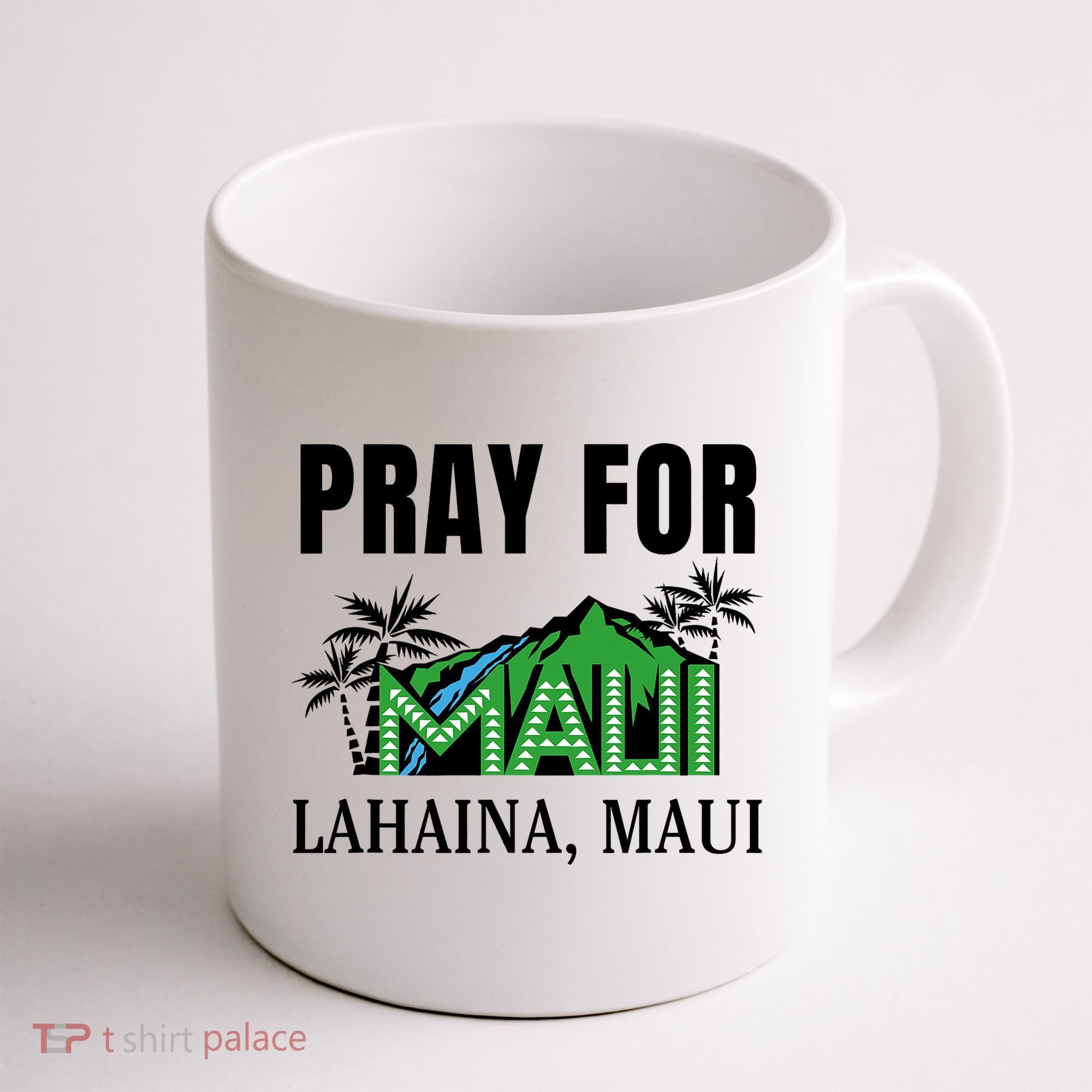 Pray For Lahaina Maui Hawaii Strong Wildfire Support  Strong Maui Coffee Mug