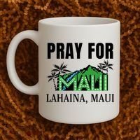 Pray For Lahaina Maui Hawaii Strong Wildfire Support  Strong Maui Coffee Mug thumb 2