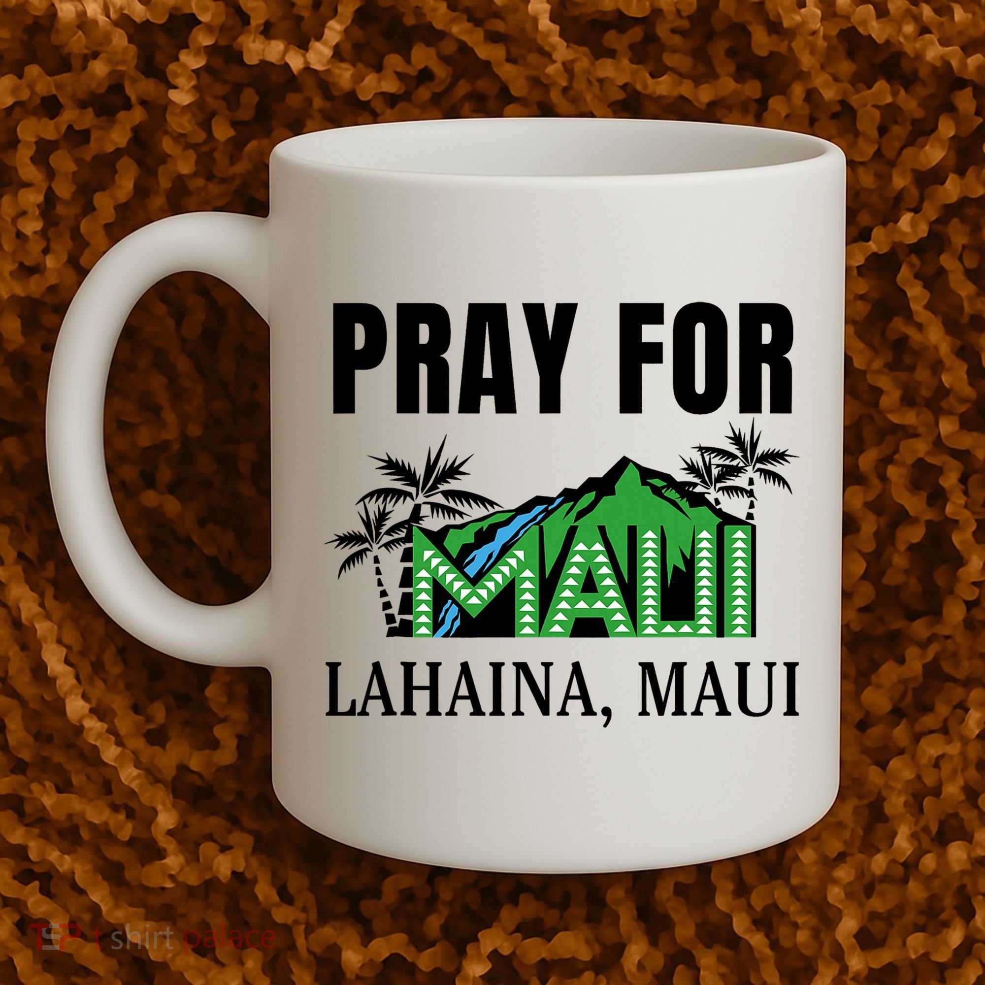 Pray For Lahaina Maui Hawaii Strong Wildfire Support  Strong Maui Coffee Mug