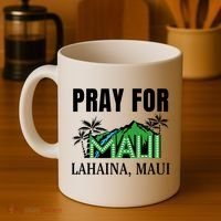 Pray For Lahaina Maui Hawaii Strong Wildfire Support  Strong Maui Coffee Mug thumb 4