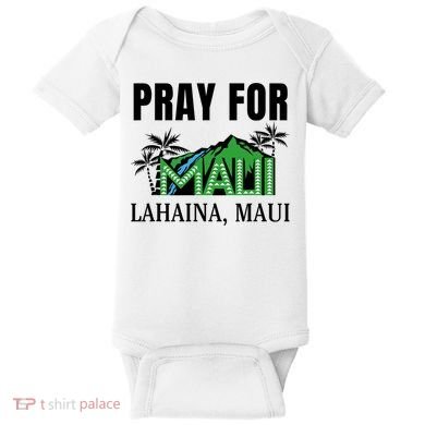 Pray For Lahaina Maui Hawaii Strong Wildfire Support  Strong Maui Baby Bodysuit