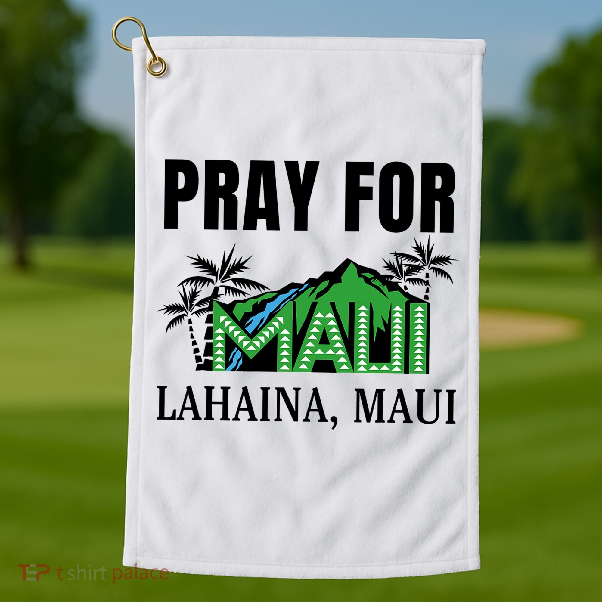 Pray For Lahaina Maui Hawaii Strong Wildfire Support  Strong Maui Golf Towel