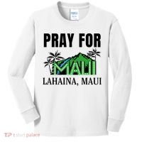 Pray For Lahaina Maui Hawaii Strong Wildfire Support  Strong Maui Kids Long Sleeve Shirt thumb 0