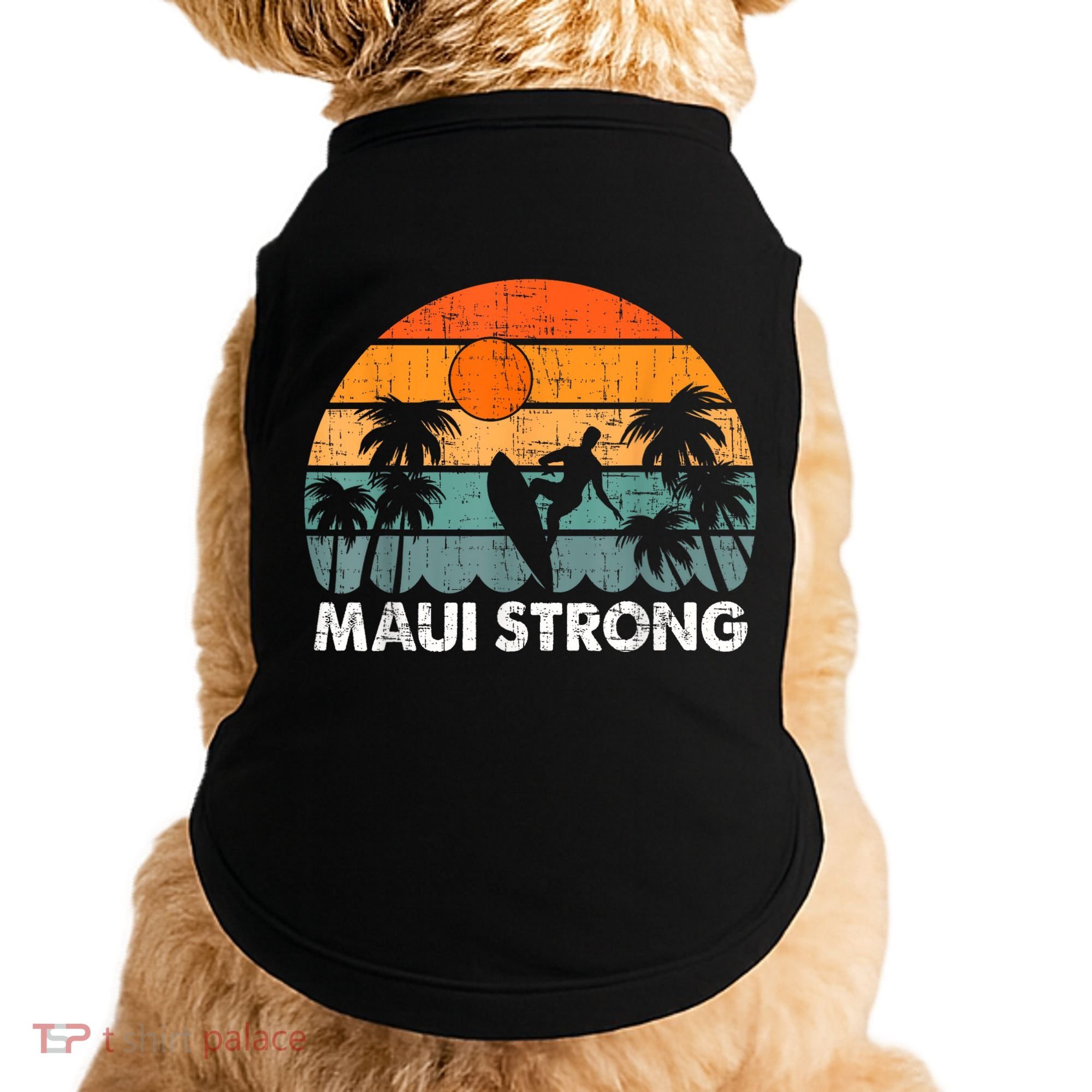 Pray For Maui Hawaii Strong Maui Doggie Tank