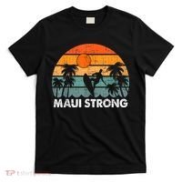 Pray For Maui Hawaii Strong Maui T-Shirt thumb 0