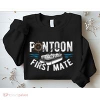 Pontoon First Mate Pontoon Boating Captain Pontoon Boat Sweatshirt thumb 2