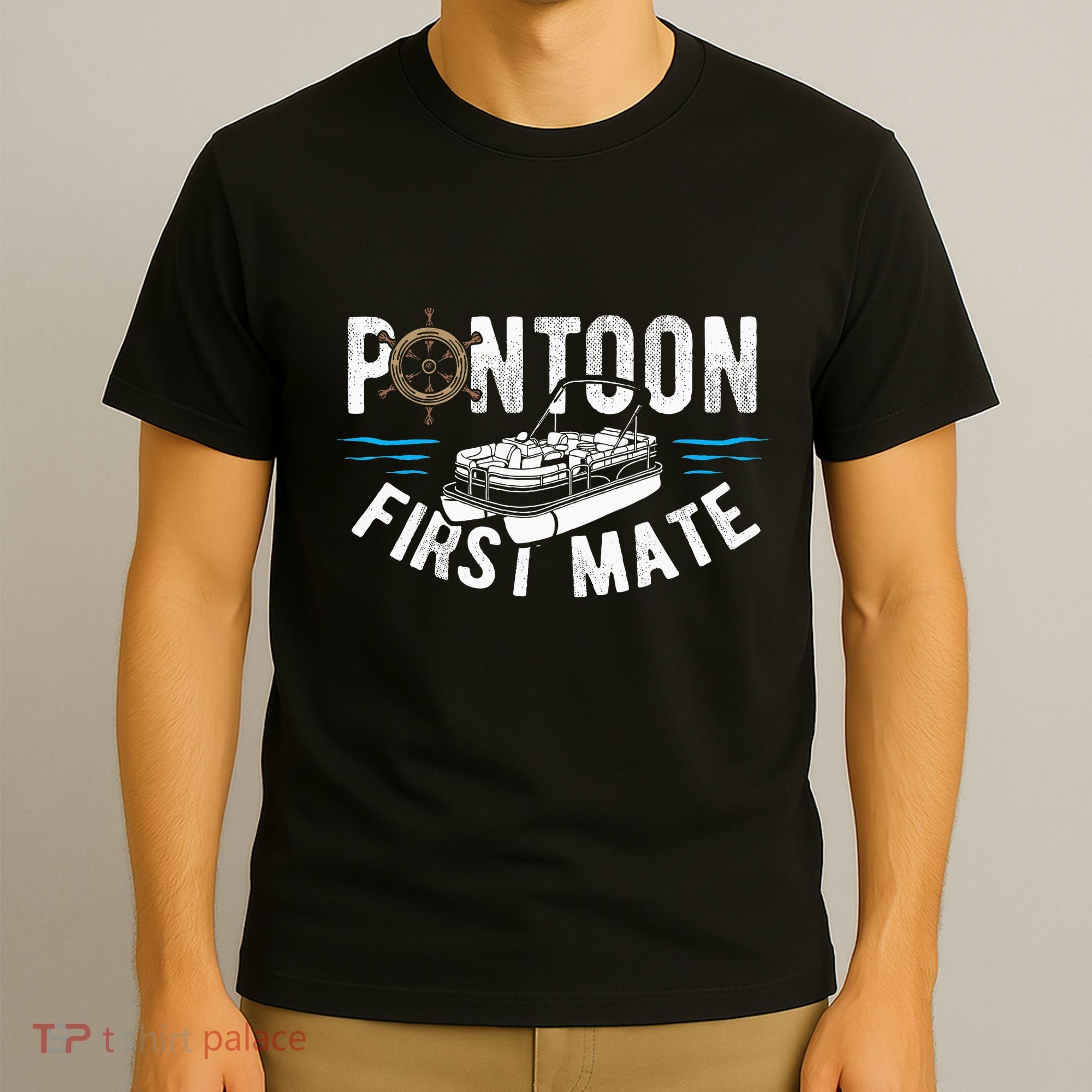 Pontoon First Mate Pontoon Boating Captain Pontoon Boat T-Shirt