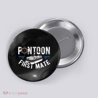 Pontoon First Mate Pontoon Boating Captain Pontoon Boat Button thumb 0