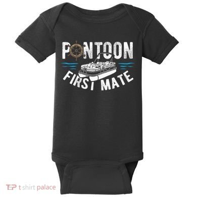 Pontoon First Mate Pontoon Boating Captain Pontoon Boat Baby Bodysuit