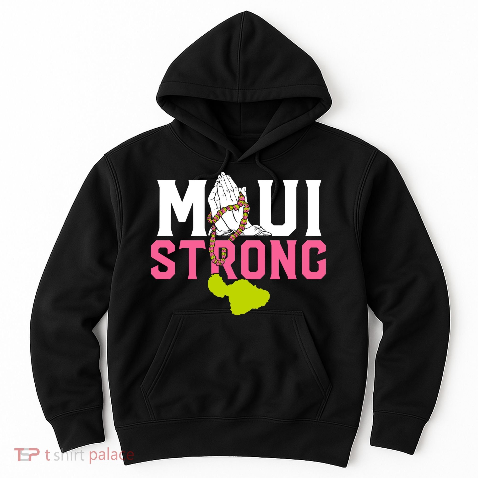 Pray For Maui Hawaii Strong Hoodie