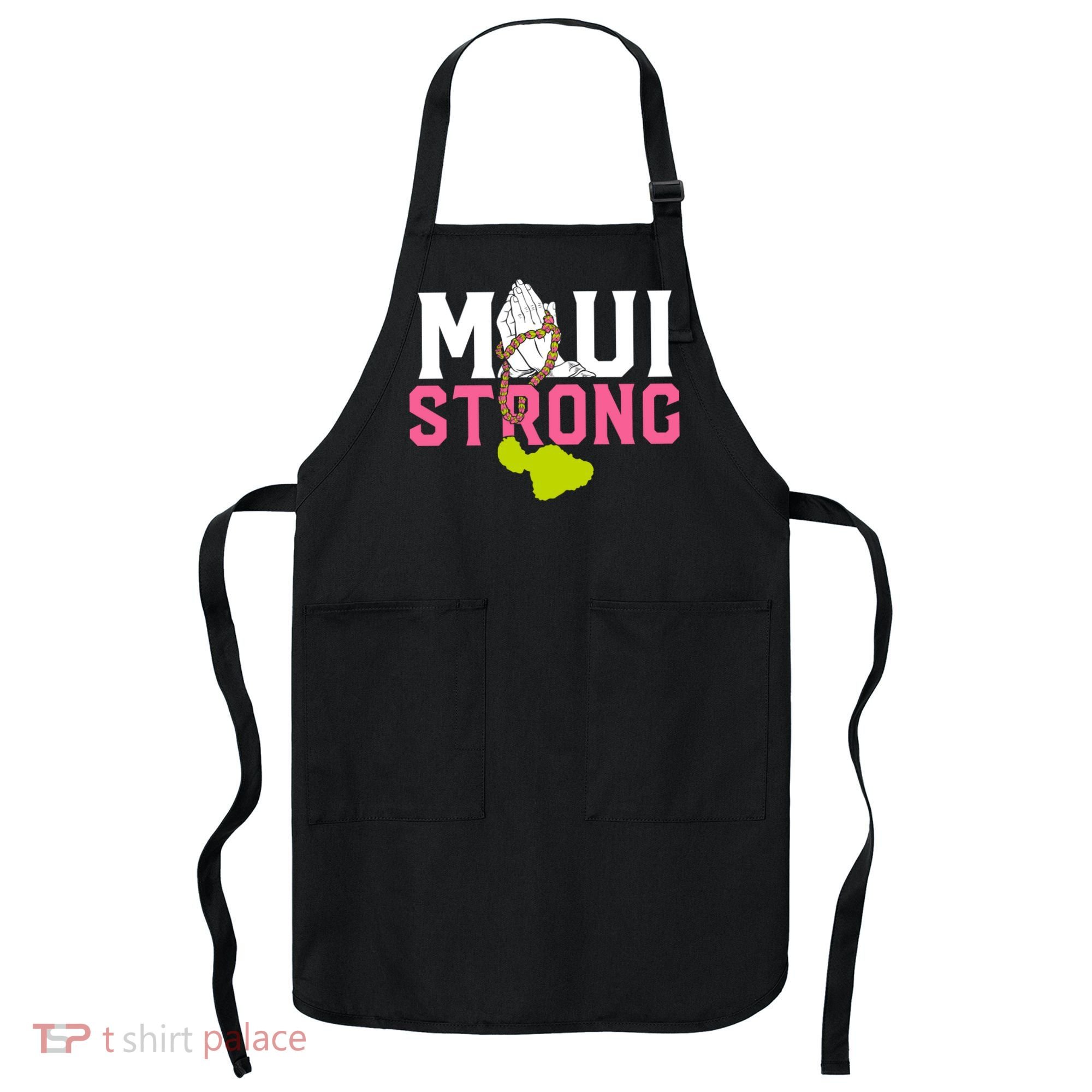 Pray For Maui Hawaii Strong Apron