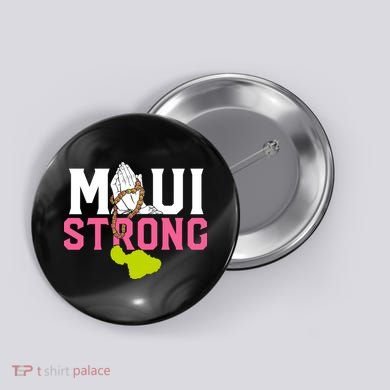 Pray For Maui Hawaii Strong Button