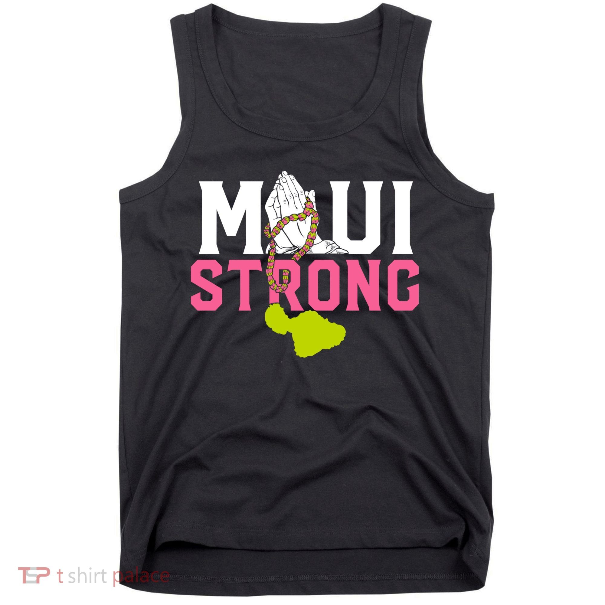 Pray For Maui Hawaii Strong Tank Top