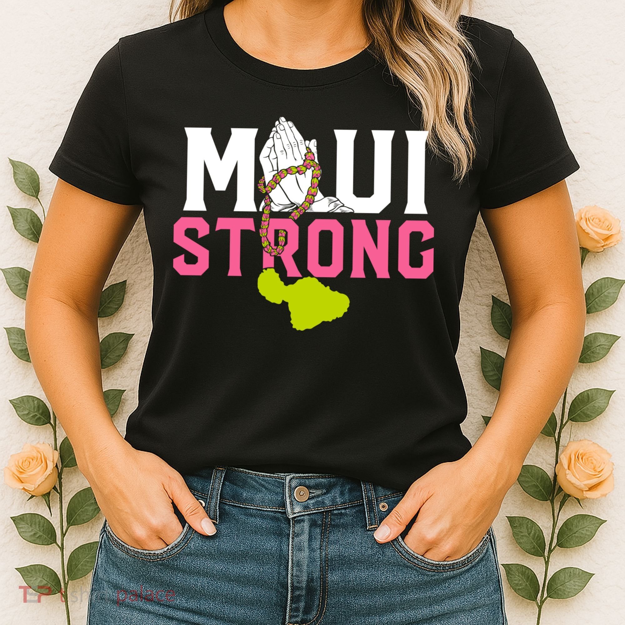 Pray For Maui Hawaii Strong Women's T-Shirt