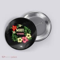 Pray For Maui Hawaii Strong Lahaina Hawaiian Floral Button thumb 0