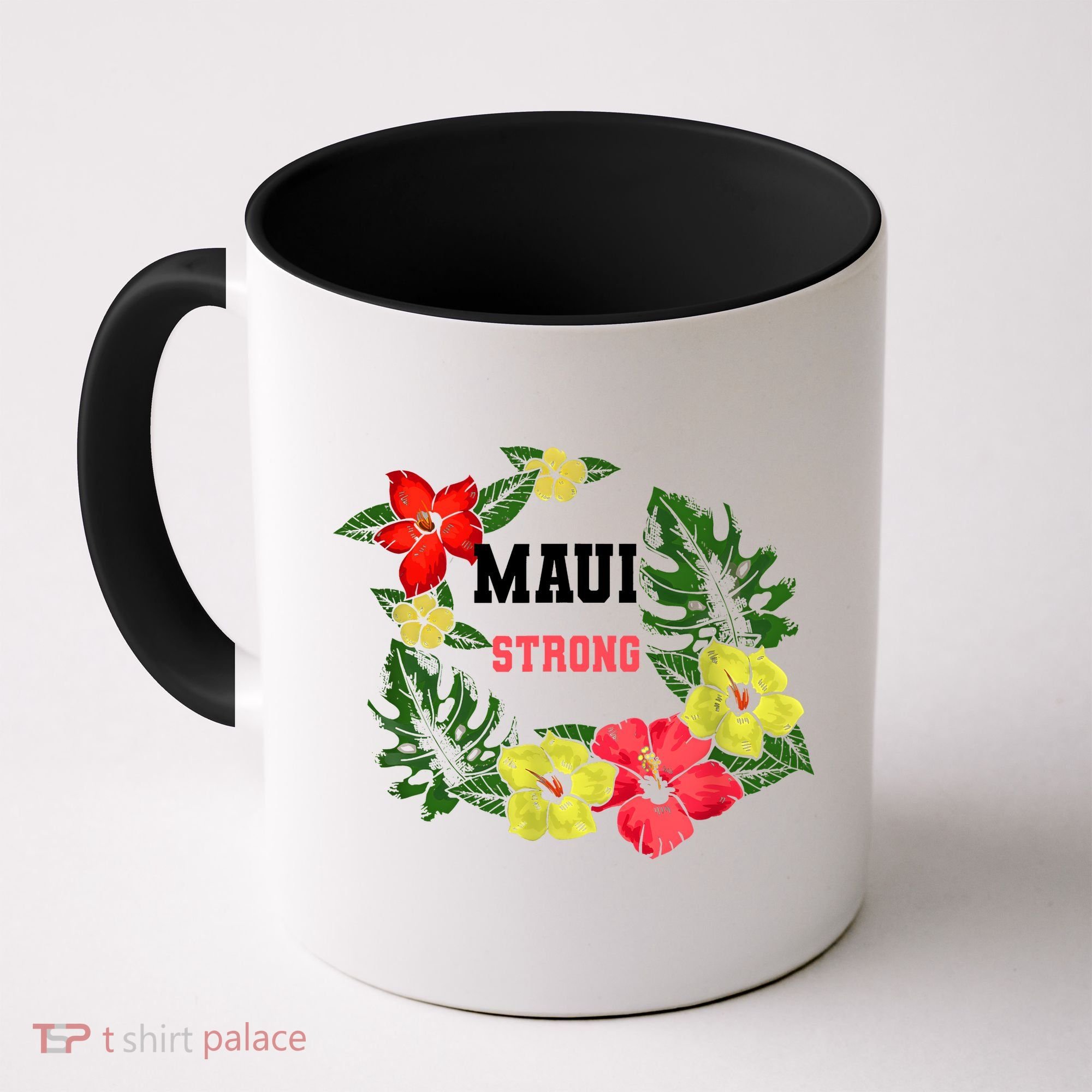 Pray For Maui Hawaii Strong Lahaina Hawaiian Floral Coffee Mug