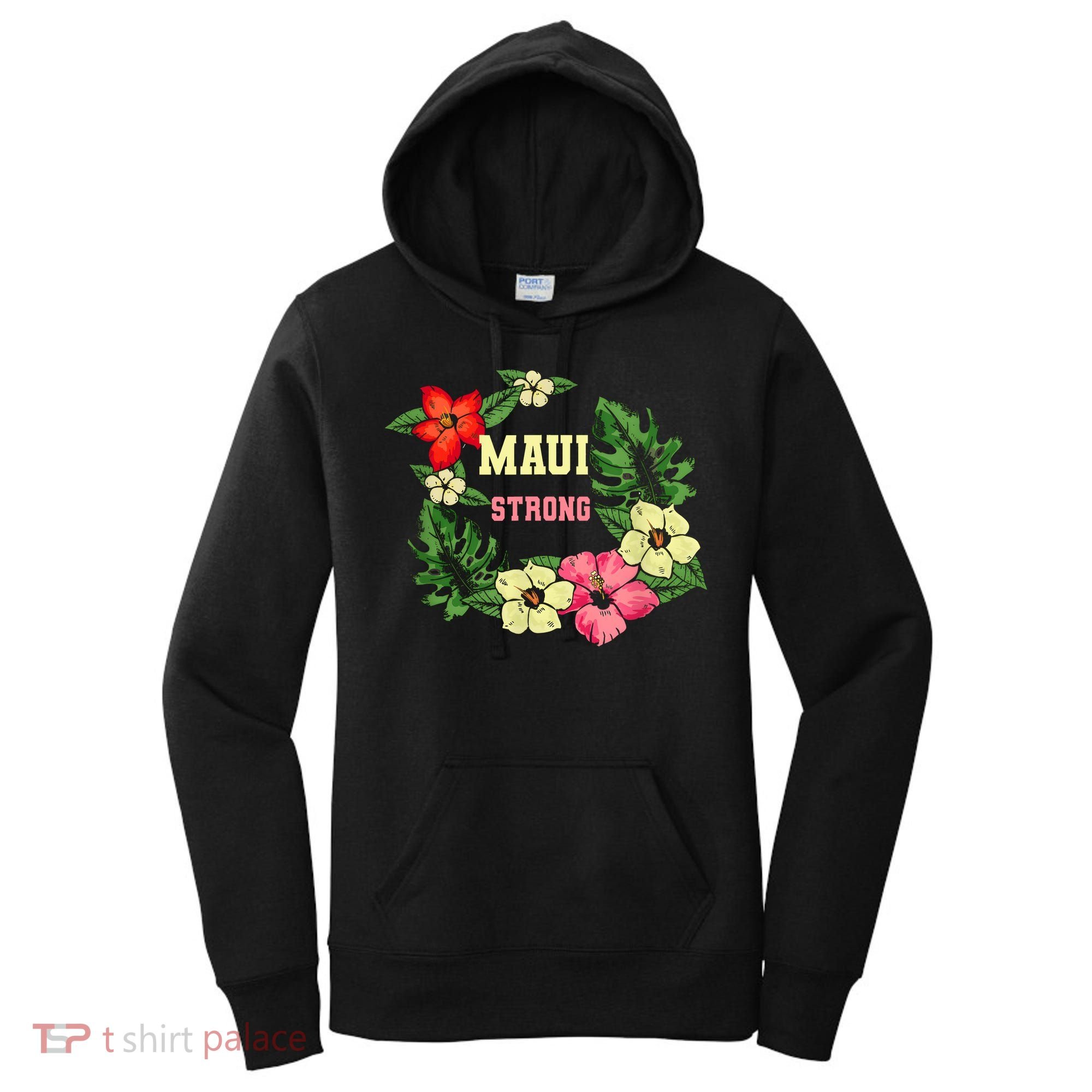 Pray For Maui Hawaii Strong Lahaina Hawaiian Floral Women's Hoodie