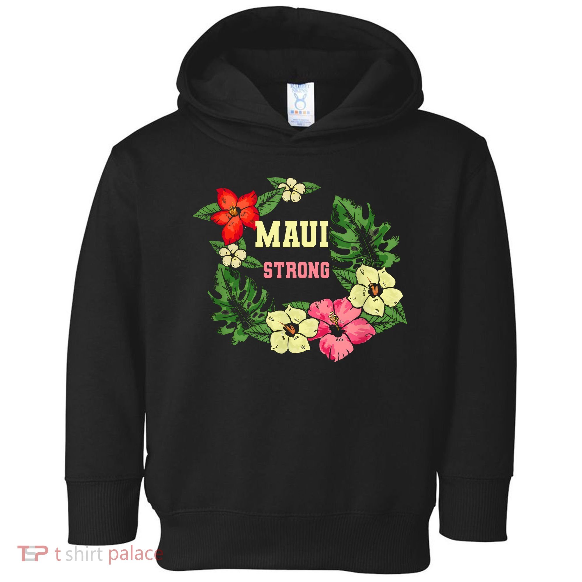 Pray For Maui Hawaii Strong Lahaina Hawaiian Floral Toddler Hoodie