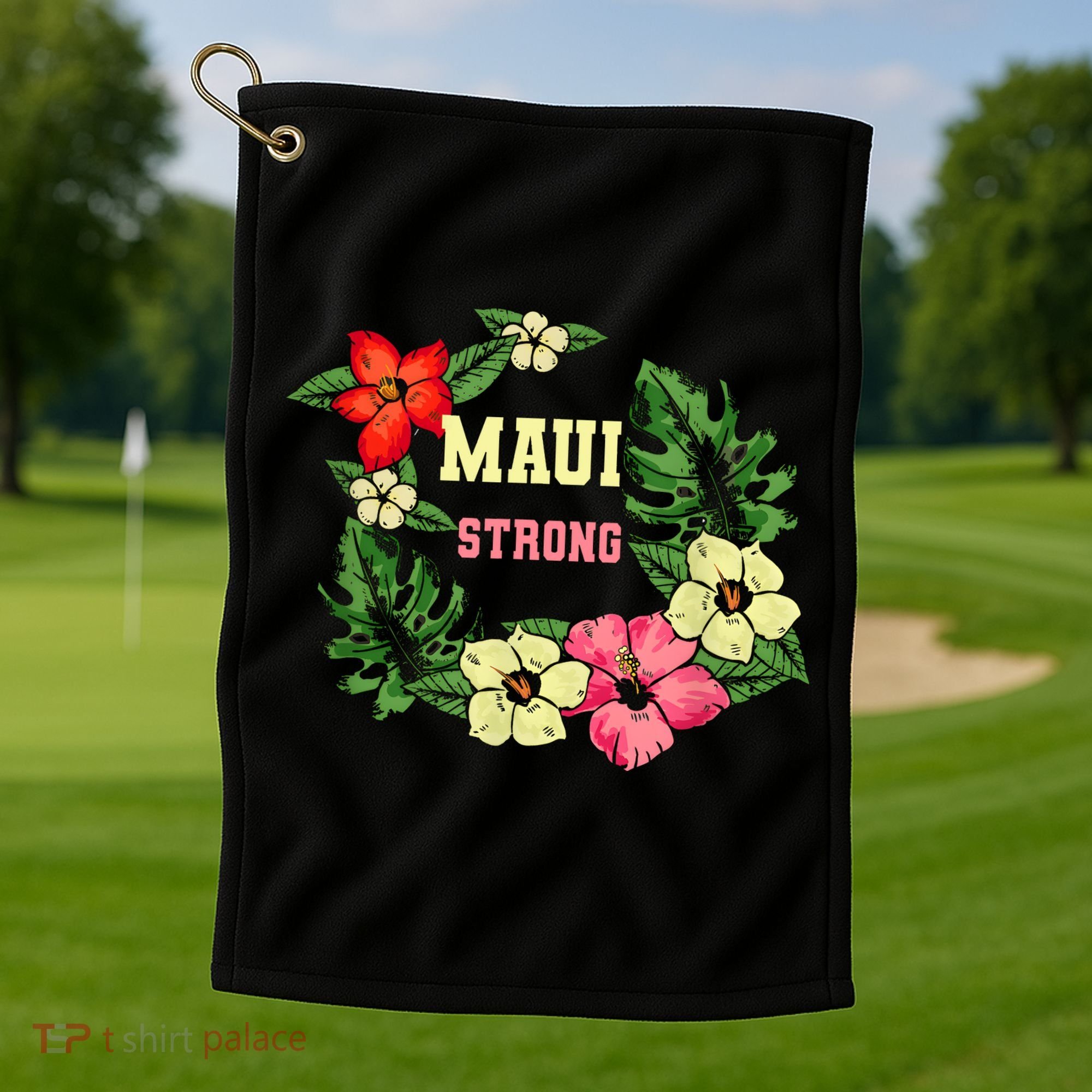 Pray For Maui Hawaii Strong Lahaina Hawaiian Floral Golf Towel