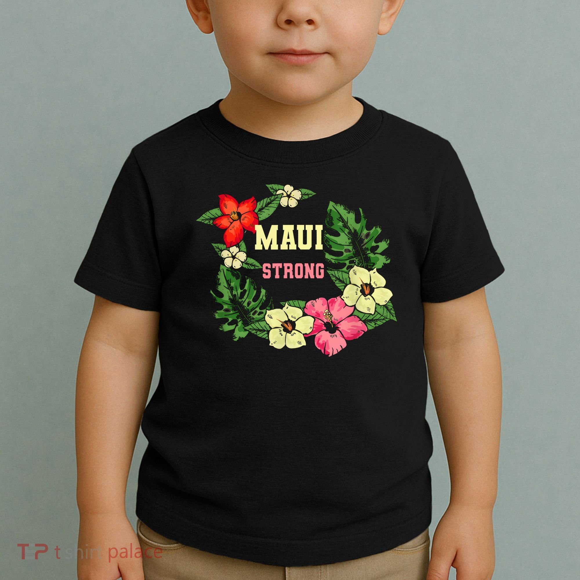 Pray For Maui Hawaii Strong Lahaina Hawaiian Floral Toddler T-Shirt