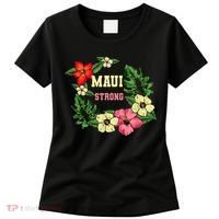 Pray For Maui Hawaii Strong Lahaina Hawaiian Floral Women's T-Shirt thumb 0
