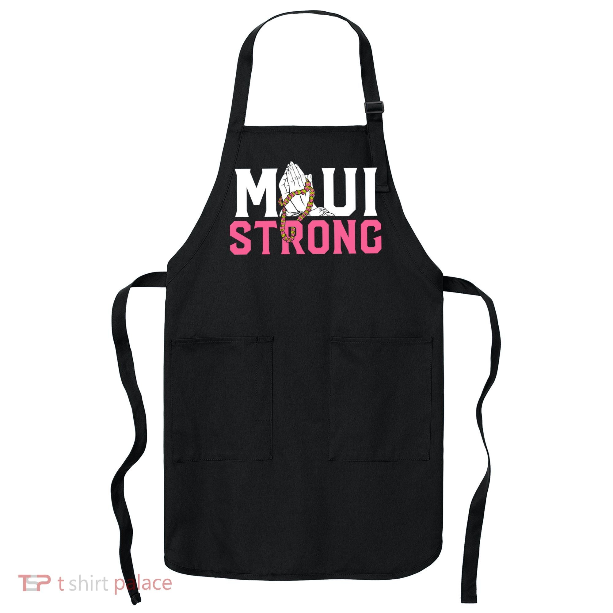 Pray For Maui Hawaii Strong Apron