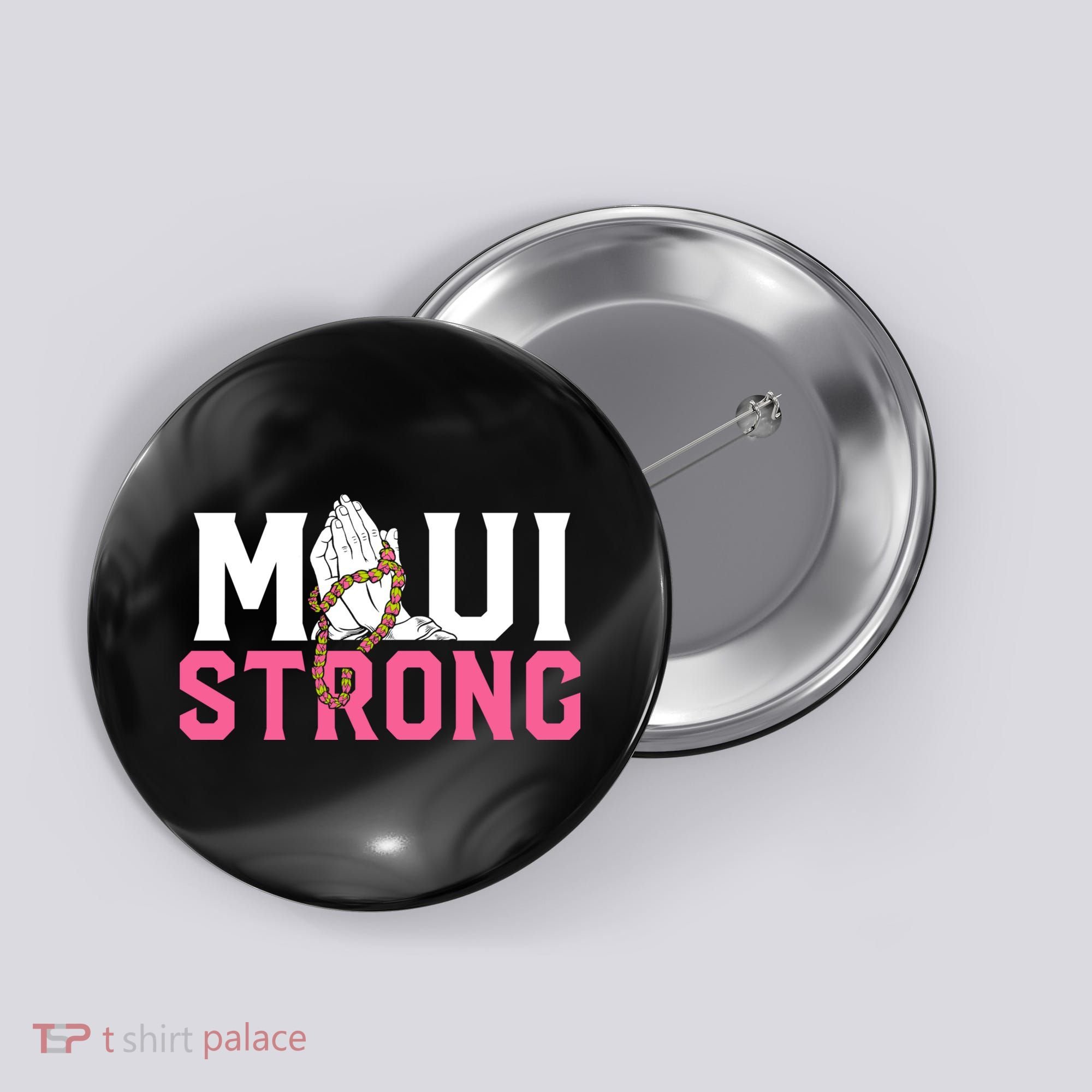 Pray For Maui Hawaii Strong Button