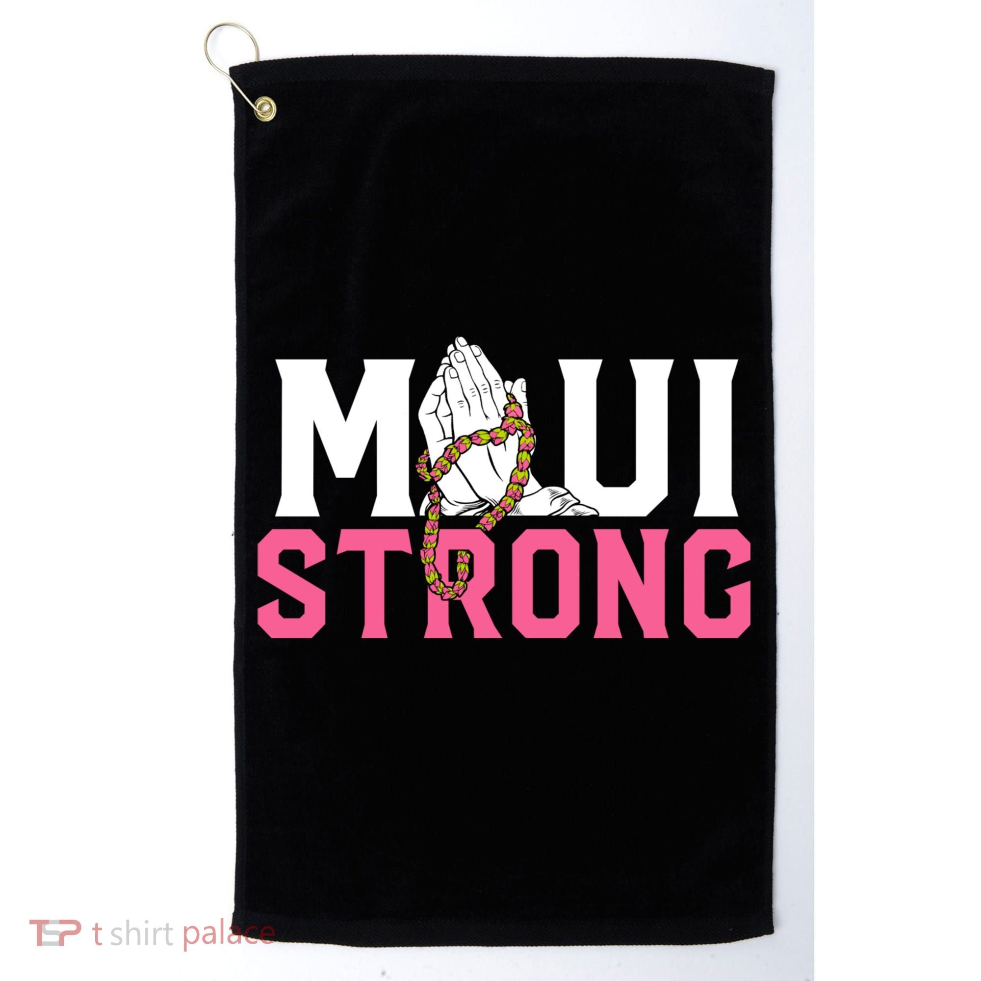 Pray For Maui Hawaii Strong Golf Towel
