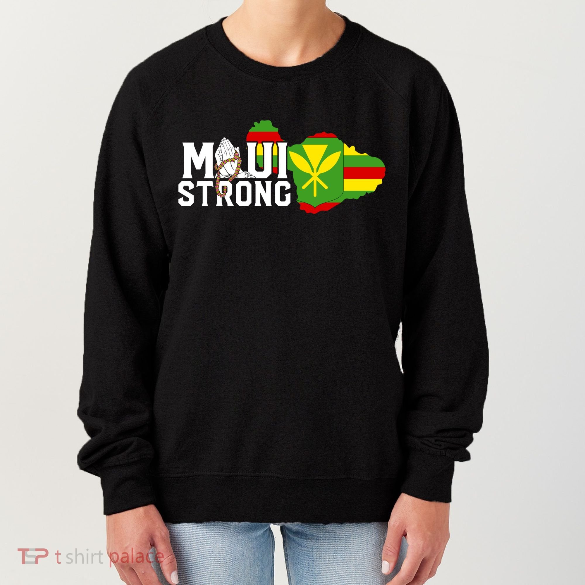 Pray For Maui Hawaii Strong Women's Sweatshirt