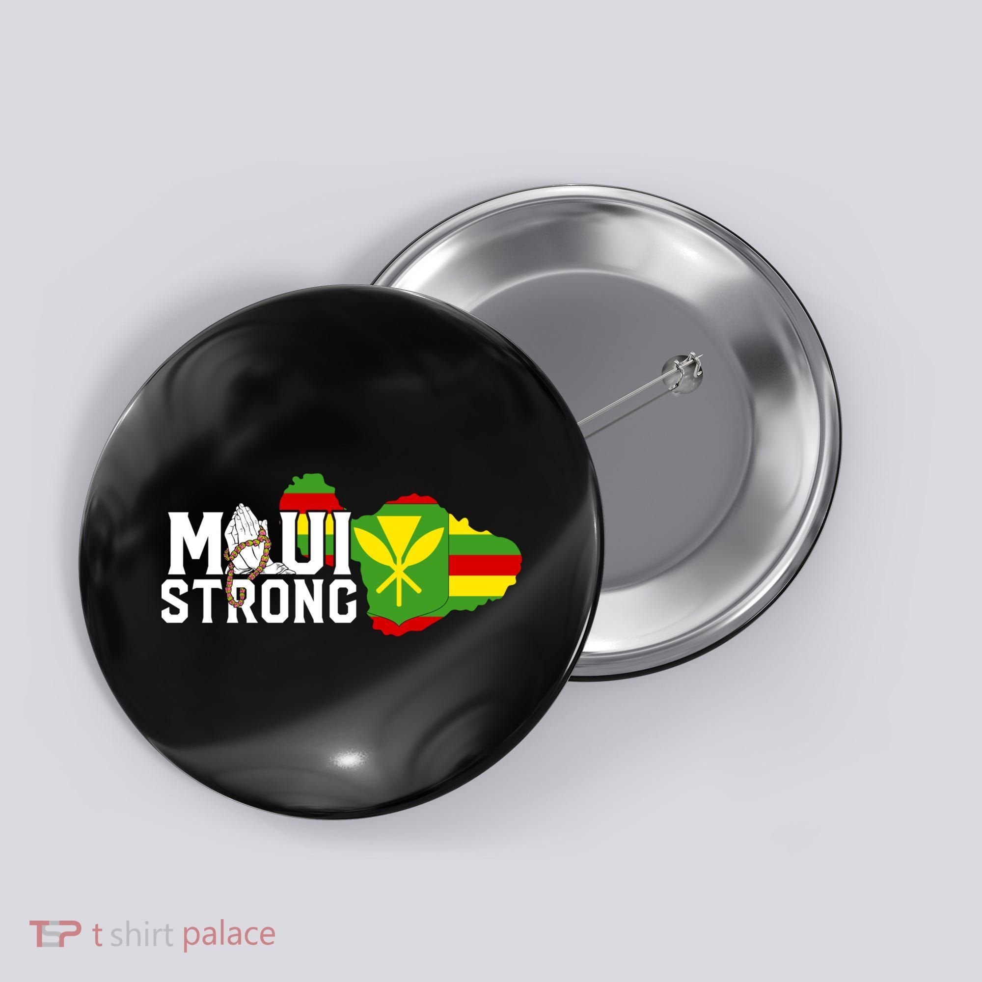 Pray For Maui Hawaii Strong Button